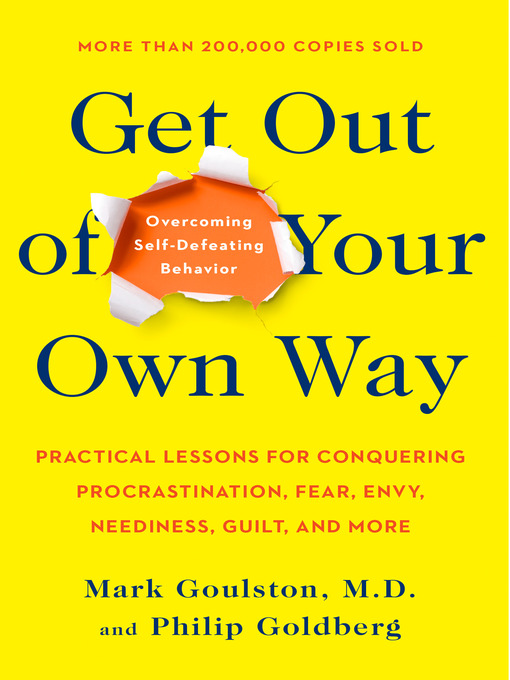 Title details for Get Out of Your Own Way by Mark Goulston - Wait list